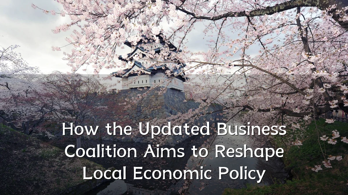 How the Updated Business Coalition Aims to Reshape Local Economic Policy